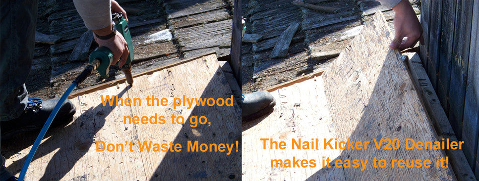 nail kicker V20 denailer saves money   / when plywood needs to go  Remove nails form wood.